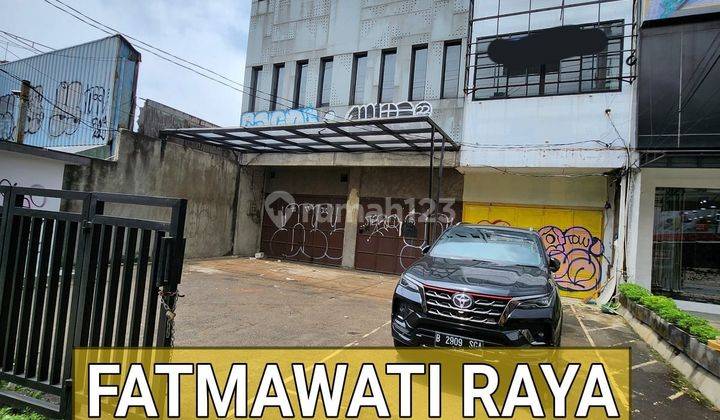 Dijual Sangat Cepat Ruko Fatmawati Raya, Lokasi Terbaik 1