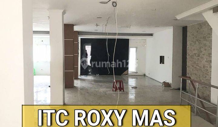 Dijual Ruko Di Dalam Komplek Itc Roxy Mas, Posisi Strategis 1