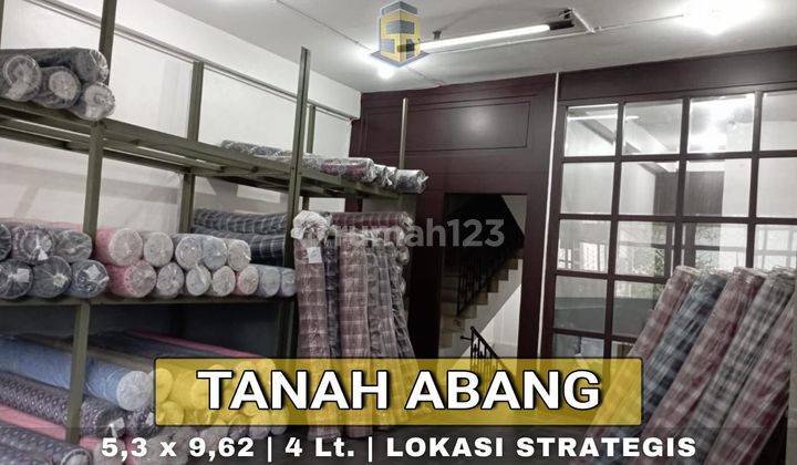 Ruko Strategis Tanah Abang Cocok Untuk Kantor Dan Gudang Tekstil 1