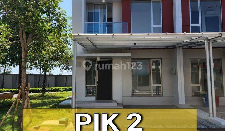 RUMAH PIK 2 HOEK BRAND NEW SIAP HUNI VIEW DANAU 1