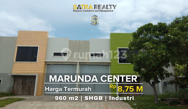 GUDANG GANDENG DI MARUNDA CENTER, HARGA TERMURAH GUDANG GANDENG DI MARUNDA CENTER, HARGA TERMURAH