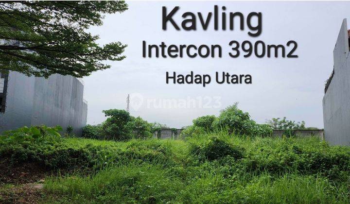 Tanah di Intercon
Taman Kebon Jeruk.
Jakarta Barat. 390m2. Hadap Utara 1