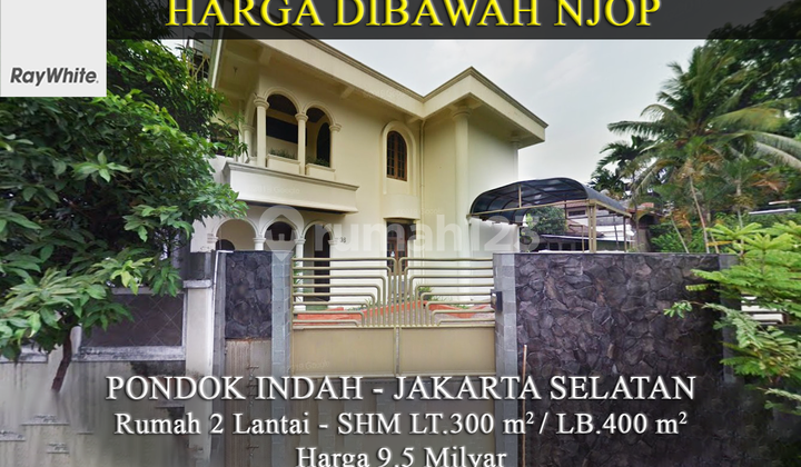 FOR SALE Rumah 2 Lantai Pondok Indah 5 Menit ke PIM 2 Harga Murah Dibawah NJOP Jakarta Selatan  #Ev