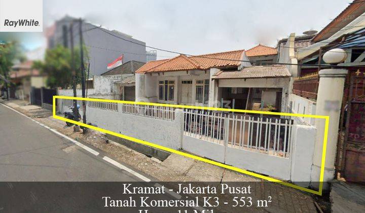 FOR SALE Murah dibawah NJOP Tanah Komersial K3 Jalan Kramat bisa 5.5 Lantai Jakarta Pusat 1