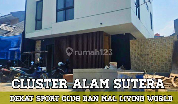 Rumah Mewah Baru Jarang Ada Di Cluster ALAM SUTERA.dkt Mal Living 1