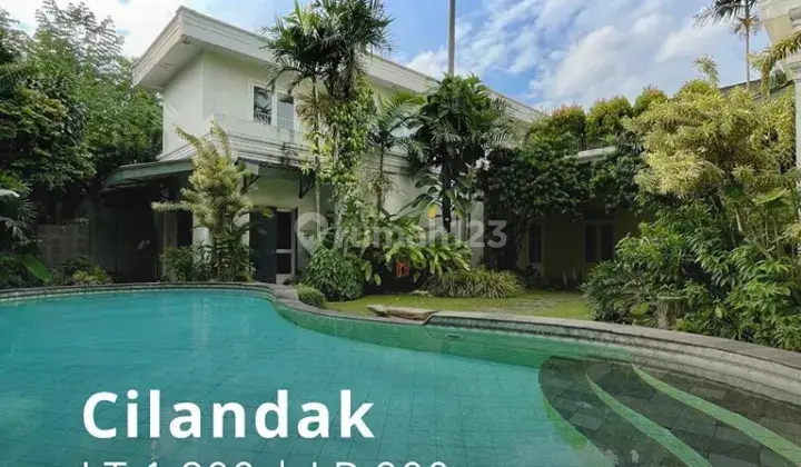 Cilandak Rumah Mewah, Punya Halaman Luas, Private Pool 1