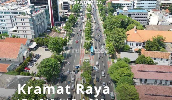 Kramat Raya Jakpus Harga Njop, Tanah Luas, Lokasi Strategis Pinggir Jalan Raya 1