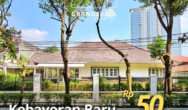 Price Drop Kebayoran Baru Rumah Depan Taman, Bangunan 1 Lantai Terawat, Tanah Luas 1