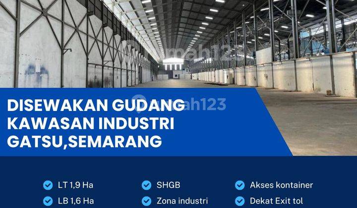 Disewa gudang lokasi KIC Semarang luas 19000m BU! 1