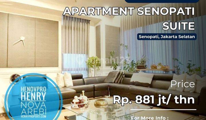 Senopati Suites Best Unit 3+1BR Dan Best View