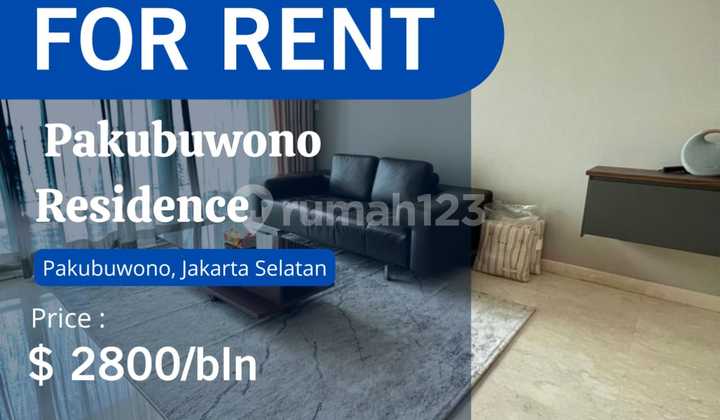 Pakubuwono Residence For Rent Best Unit 2+1 BR Full Furnish Best