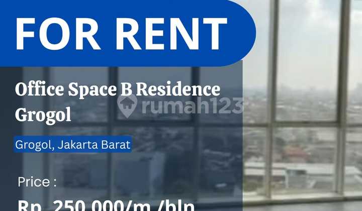FOR RENT New Office Space at B Residence Grogol West Jakarta
