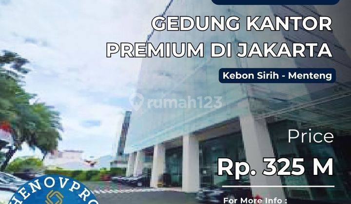 Dijual Gedung Kantor Premium di Menteng Jakarta Pusat 1