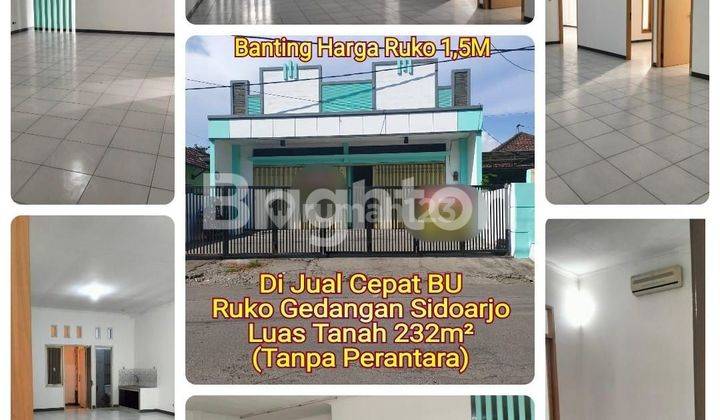 RUKO GEDANGAN SIDOARJO  CEPAT BU 1