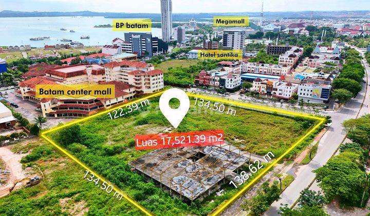 Tanah Lokasi Emas 1,7 Hektar Engku Putri Batam Centre 1