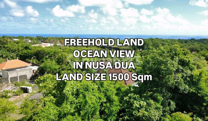 Ocean View Land in Kutuh, Nusa Dua, South Kuta, Badung, Bali