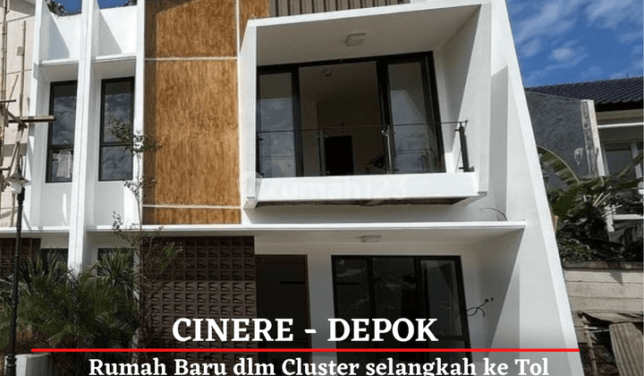 Rumah Baru dlm Cluster dkt Tol dan MRT di Cinere, Depok 1