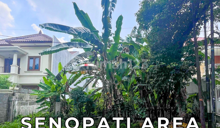 Kavling Siap Bangun Hadap Utara Lokasi Premium di Senopati Area