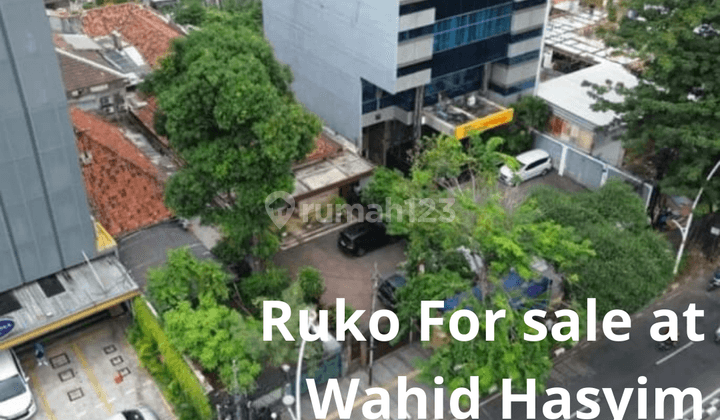 Jual Bawah Njop Ruko At Wahid Hasyim Luas 405sqm,harga 25 Milyar  1