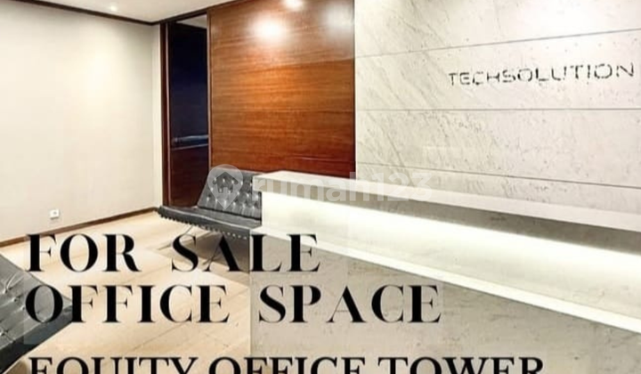 Jual Termurah Office at Equity Tower SCBD Luas  221sqm,harga 14,5M  
