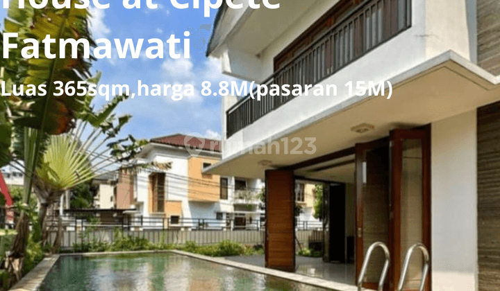 Jual Paling Murah House at Cipete Fatmawati Luas 365sqm,harga 8.8M  1