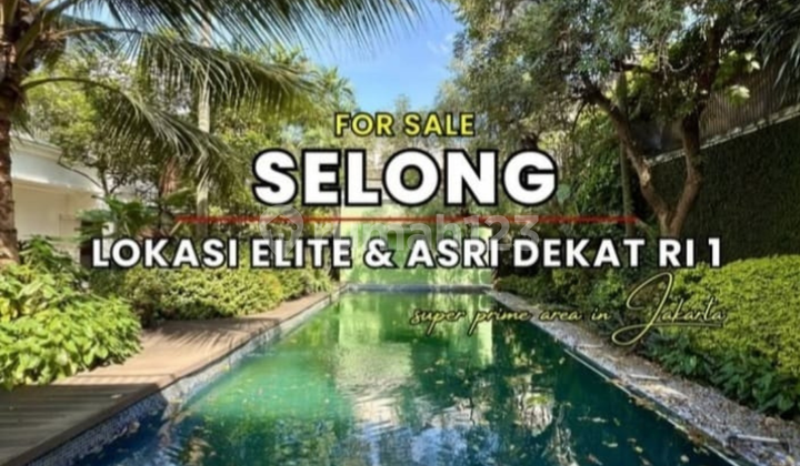 Jual Rumah Mewah at Selong Senopati Luas 1090sqm,harga 165M nego Jual Rumah Mewah at Selong Senopati Luas 1090sqm,harga 165M nego