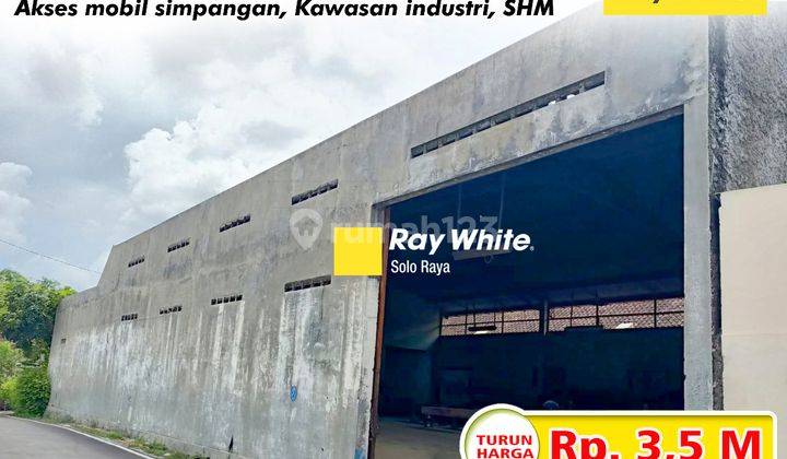 Dijual Gudang Grogol Sukoharjo, Siap Pakai, Dekat Mall Solo Baru 1