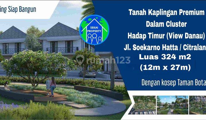 Dijual Tanah Kavling Premium Dalam Cluster View Danau Lokasi Jl. Soekarno Hatta Citraland Pekanbaru 1