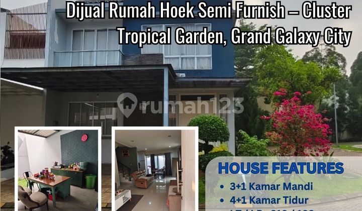  ✨ Dijual Rumah Hoek Semi Furnish – Cluster Tropical Garden, Galaxy 354