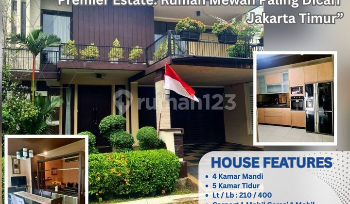“Premier Estate Bambu Apus Cipayung : Rumah Mewah Paling Dicari Jakarta Timur” S597C