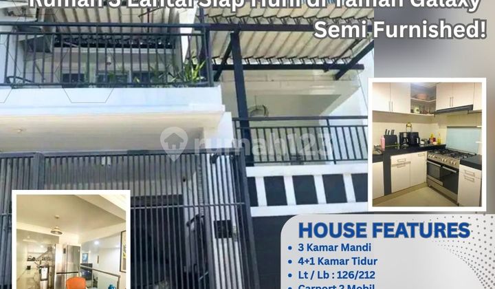 “Rumah 3 Lantai Baru Renovasi di Taman Galaxy Indah — Siap Huni, Strategis, dan Bebas Banjir!” S652