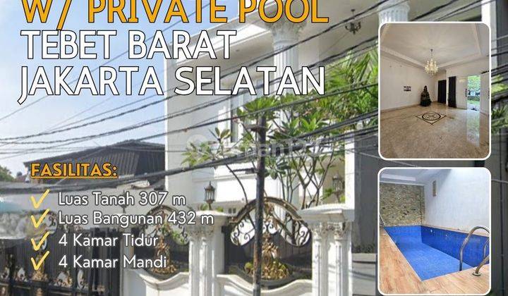  Tebet Barat Jaksel Jual Cepat Rumah Mewah 2 Lt W Private Pool Nd103 1