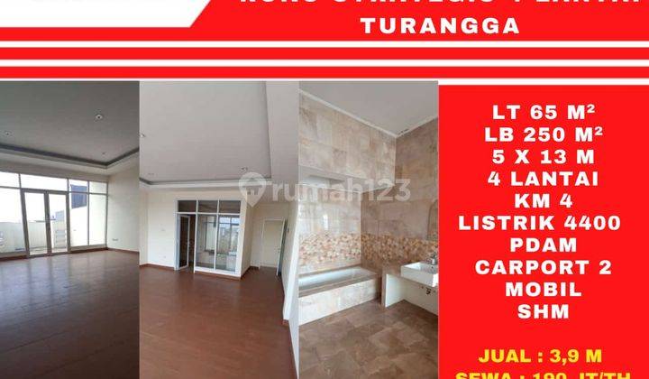 Jual sewa Ruko 4 Lantai Lokasi Strategis di Turangga 1