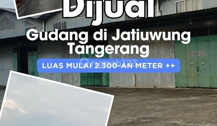 Gudang Luas Di Jatiuwung Tangerang 1