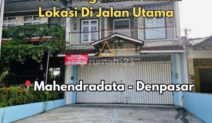 Ruko Bangunan 2 Lantai Lokasi di Jalan Utama Mahendradata 1