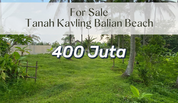 Exclusive Land Plot Promotion at Balian Beach – Starting from 300 m²