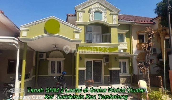 Dijual Rumah Mewah Megah Graha Wahid Sambiroto Tembalang 1