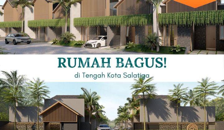 Perumahan Baru Dengan Rumah Bagus Strategis D Tengah Kota Salatiga 1