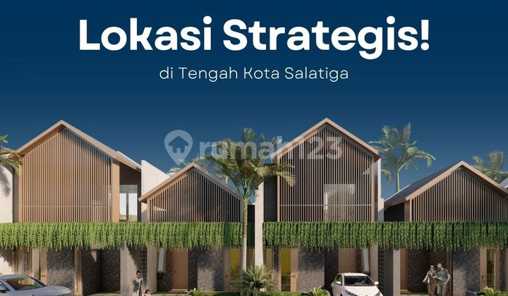 Rumah di Salatiga : Lokasi Strategis di Tengah Kota Salatiga Konsep Modern Tropis 