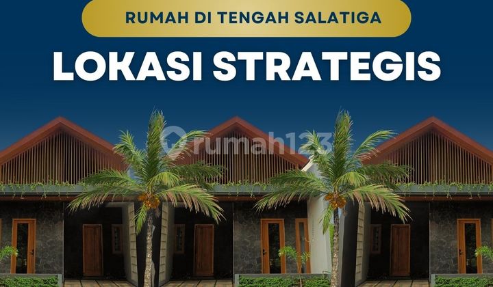 Lokasi Strategis : Rumah Dijual di Tengah Kota Salatiga Cocok Untuk Hunian Keluarga 