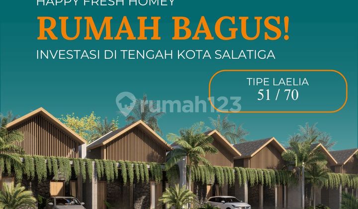 Happy Fresh Homey : Investasi Rumah Salatiga Dekat ke Pusat Kota dan Bisnis  1