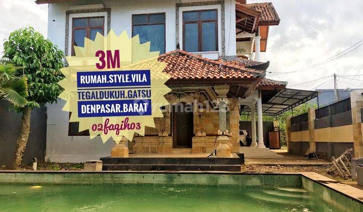 Jual Rumah Besar 6 Kamar Style Vila Pool Kolam Renang Tegal Dukuh Gatsu Denpasar Bali 1