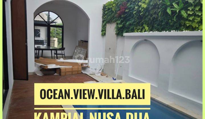 For Sale Ocean View Villa Darmawangsa Nusa Dua Kuta Selatan Bali 1