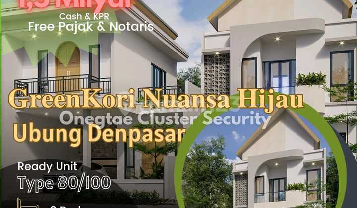 Rumah Onegate Cluster Security Green Kori Nuansa Hijau Ubung Dekat Sekolah Taman Rama Terminal Ubung Denpasar 
