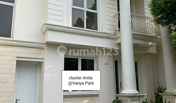 Rumah Siap Huni di Cluster Anila House Vanya Park Bsd City 1