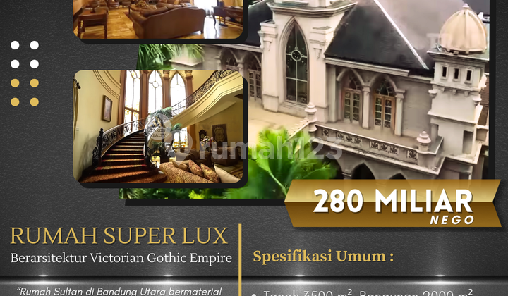 Turun Harga! Rumah Super Mewah Berkarya Seni Tinggi Gaya Gothic Victorian Classic di Bandung