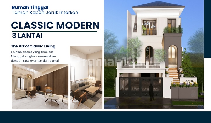 Dijual Rumah Classic Modern 3 Lantai di Taman Kebon Jeruk Interkon 1