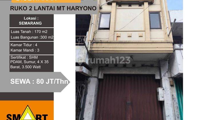  Ruko 2 Lantai 300 m² SHM di MT HARYONO SEMARANG 1