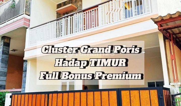 Rumah Grand Poris Tangerang 2 Lantai Bangunan Baru Hadap Timur 1