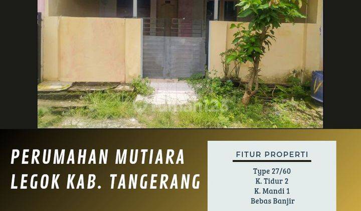 PROPERTY (CESSIE) PERUMAHAN MUTIARA LEGOK KAB. TANGERANG 1